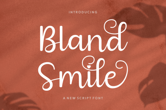 Bland Smile: The Sweet Script Font for Handmade Branding