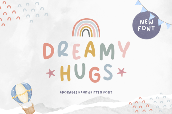 Dreamy Hugs: A Handwritten Script Font for Warm Digital Branding