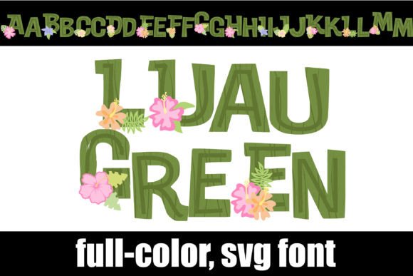Luau Green: A Vibrant Color Font for Tropical-Themed Crafts and Products