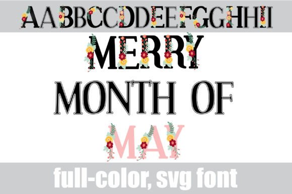 Merry Month of May: A Full-Color Serif Font for Spring Crafts