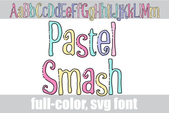 Pastel Smash Typeface: Elevate Your Brand Identity with Whimsical Color Fonts