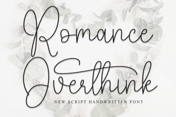 Romance Overthink: A Handwritten Script Font for Editorial Elegance
